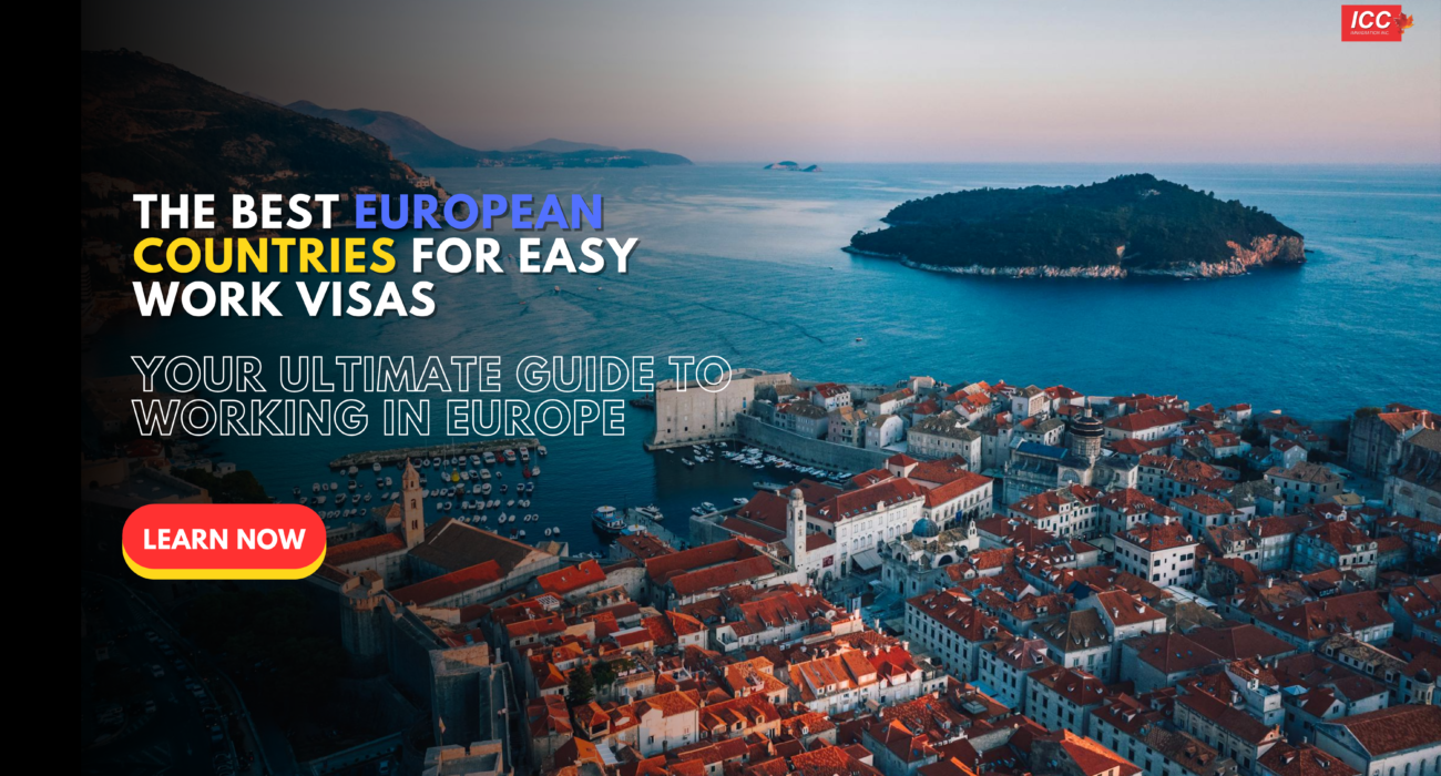 The Best European Countries for Easy Work Visas: Your Ultimate Guide to Working in Europe