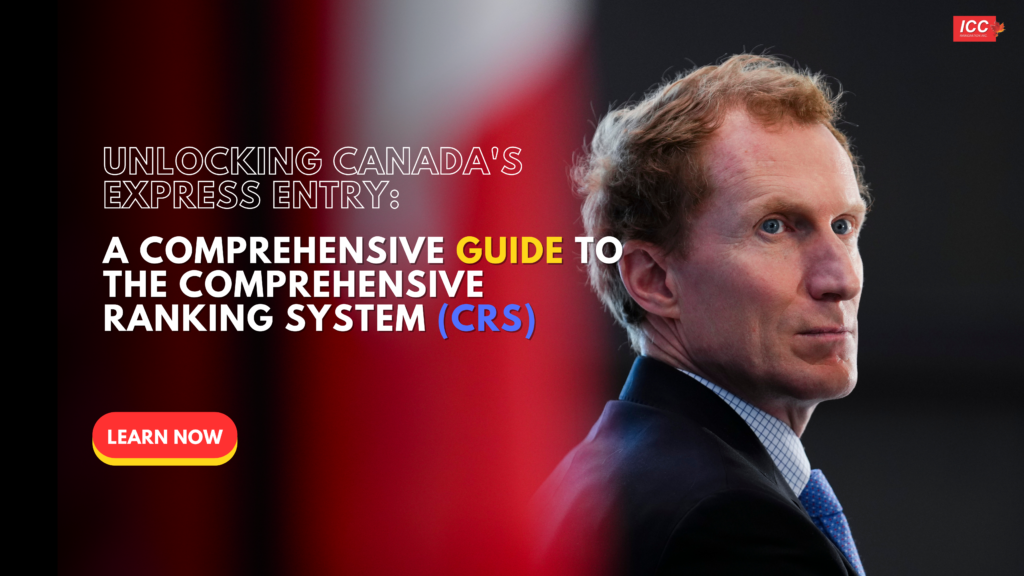 Canadian Ranking System Unlocking Canada’s Express Entry: A Guide to the Comprehensive Ranking ...