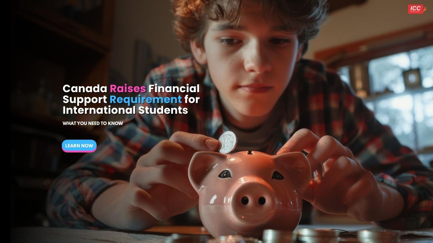 Canada Raises Financial Support Requirement for International Students ...