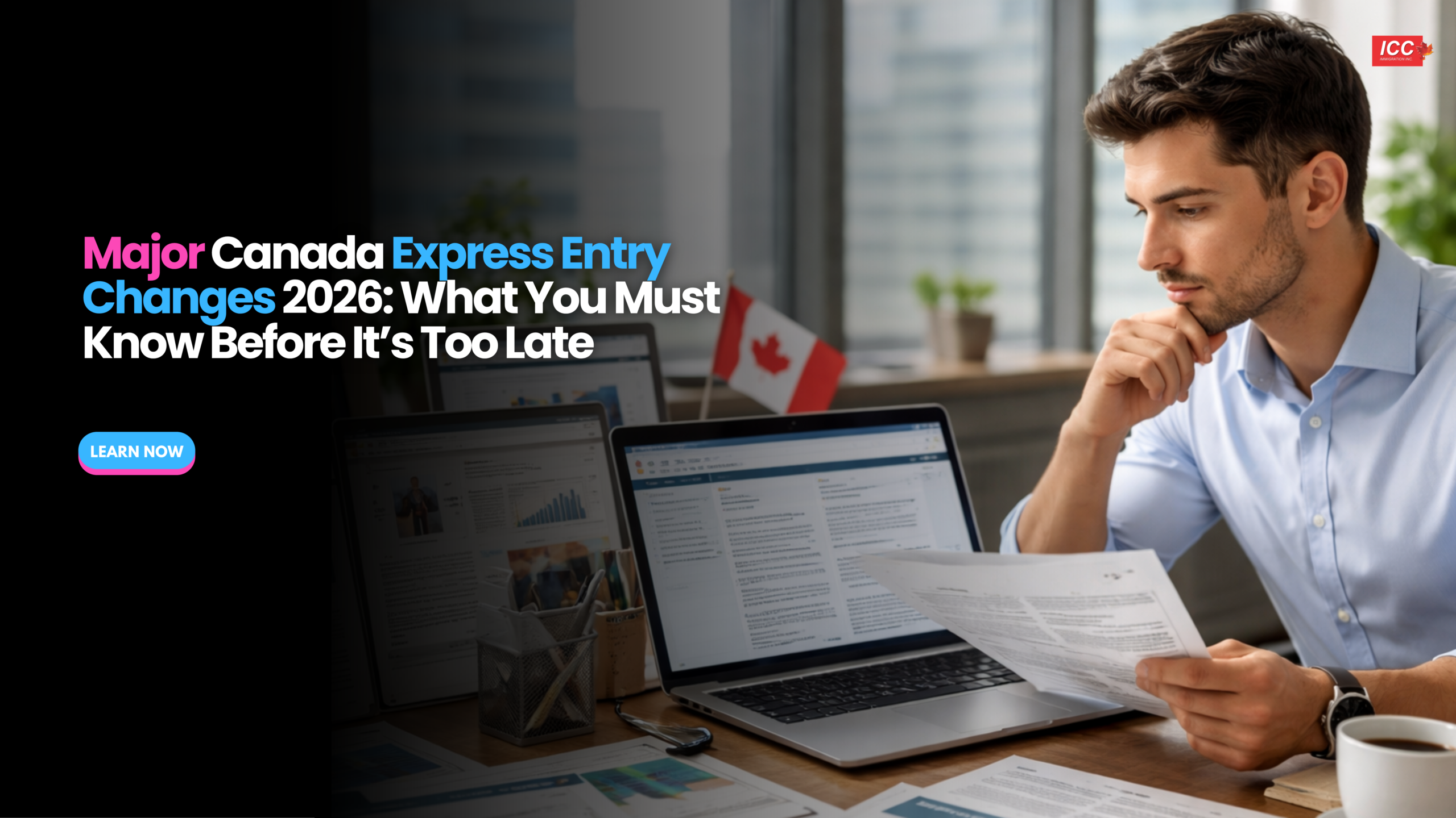 Major Canada Express Entry Changes 2026: What You Must Know Before It’s ...
